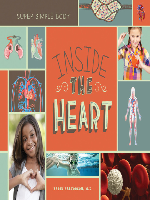 Title details for Inside the Heart by Karin Halvorson, M.D. - Available